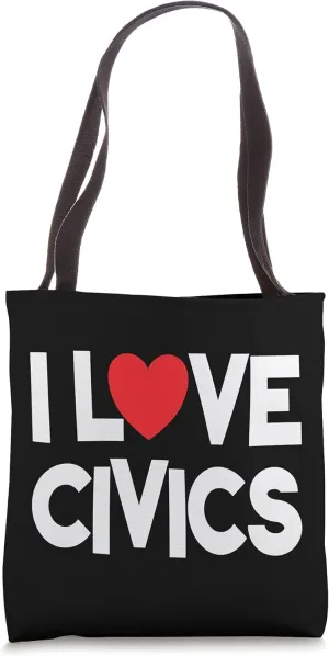 I Love Civics Quote Teacher and Student Tote Bag