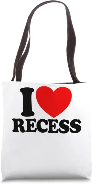 I Love Recess Red Heart Funny Back To School Kids Recess Tote Bag