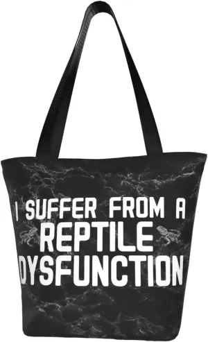 I Suffer From A Reptile Dysfunction Fashion Shoulder Bag Large Capacity For Man Or Woman