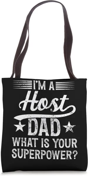I'm A Host Dad Host Father Exchange Student Tote Bag