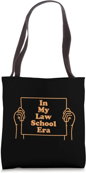 In My Law School Era For Law Students A Funny Graphic Tote Bag