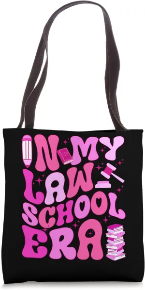 In My Law School Era Future Attorney Lawyer Student Tote Bag