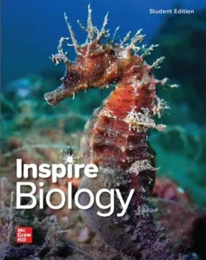Inspire Science: Biology, G9-12 Student Edition (BIOLOGY DYNAMICS OF LIFE) 1st Edition