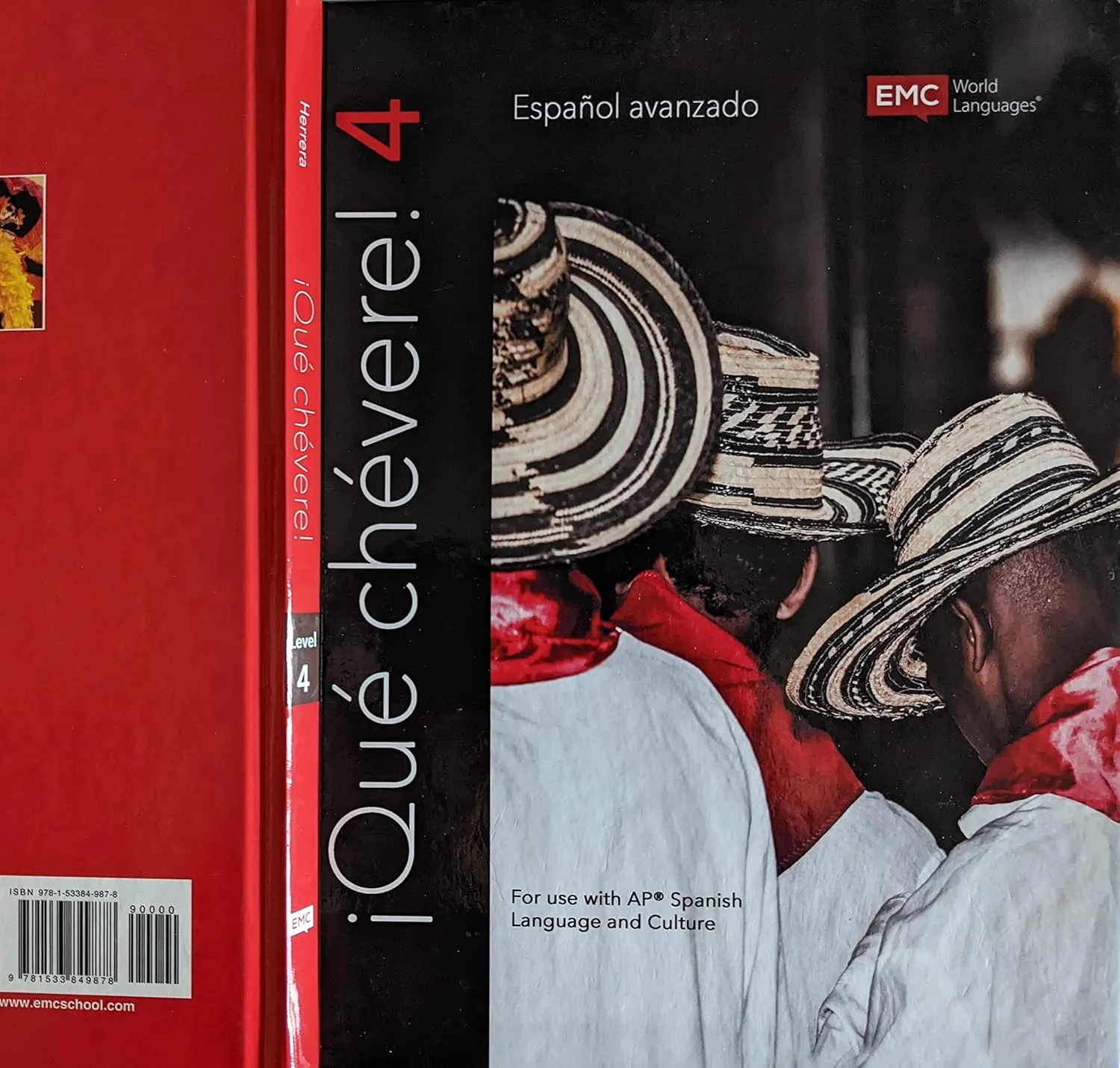 iQue chevere! 4 Student Edition (Spanish Hardcover) Hardcover