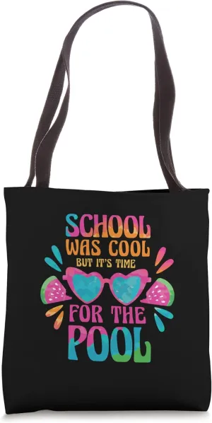 It's Time For The Pool Institution School Tote Bag