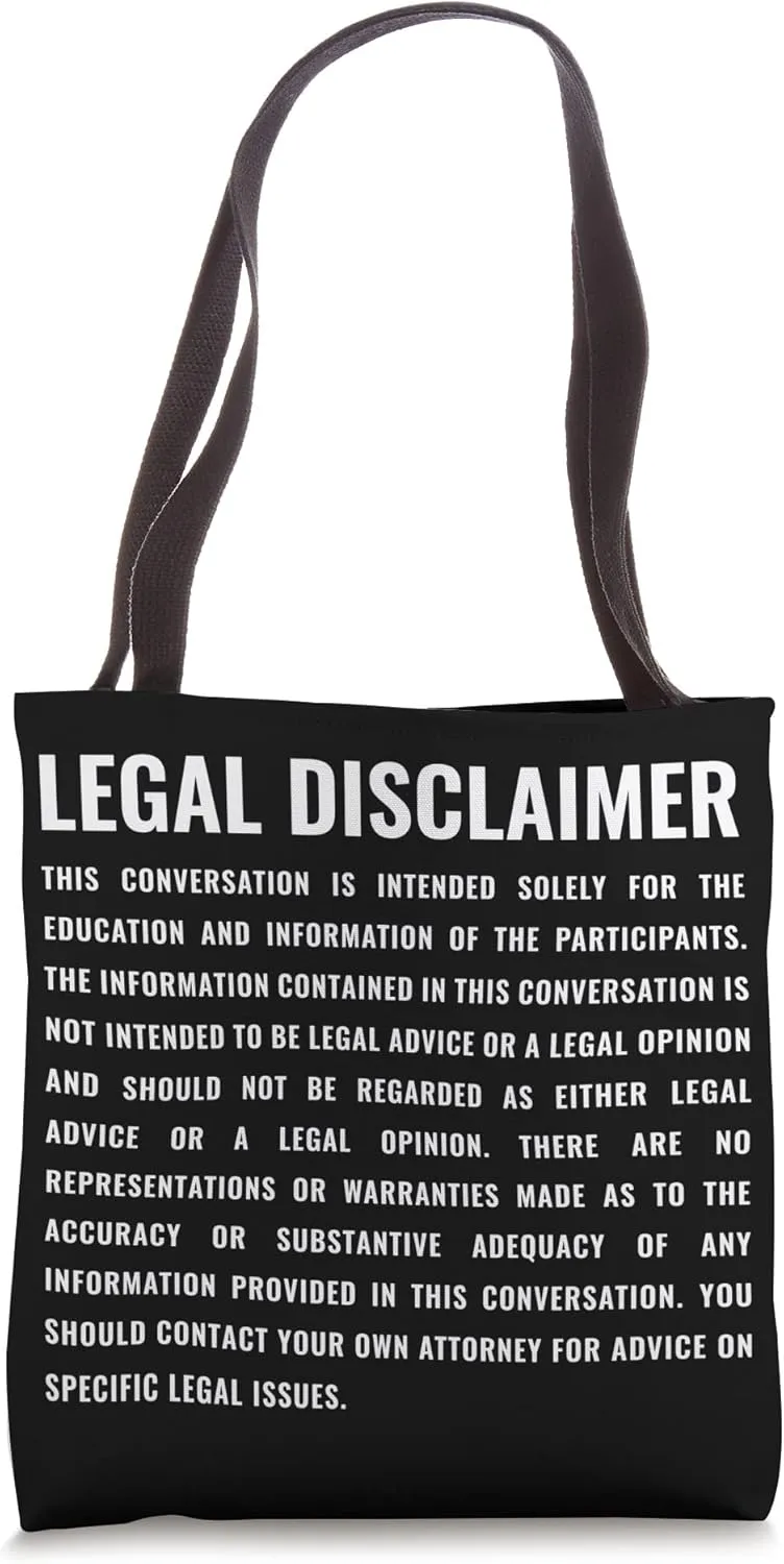 Legal Disclaimer Conversation Funny Lawyer Tote Bag