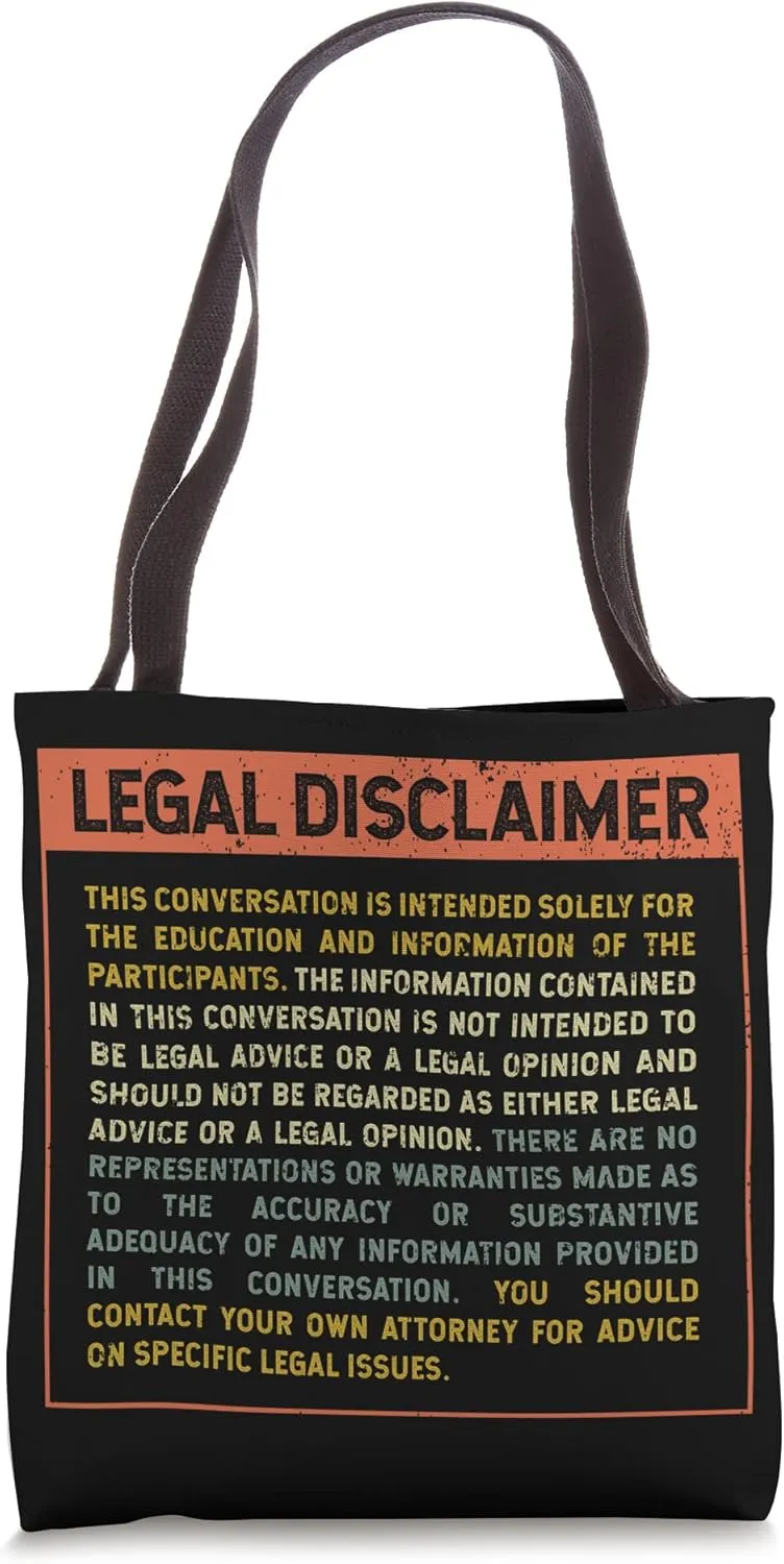 Legal Disclaimer Conversation Funny Lawyer Tote Bag