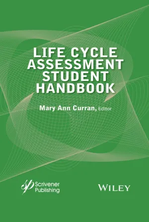Life Cycle Assessment Student Handbook 1st Edition
