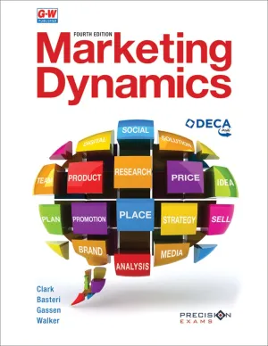 Marketing Dynamics Fourth Edition, Revised, Student Textbook