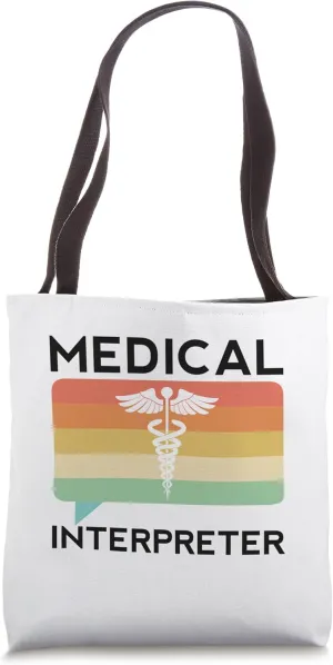 Medical Interpreter Language Translation Court Student Oral Tote Bag