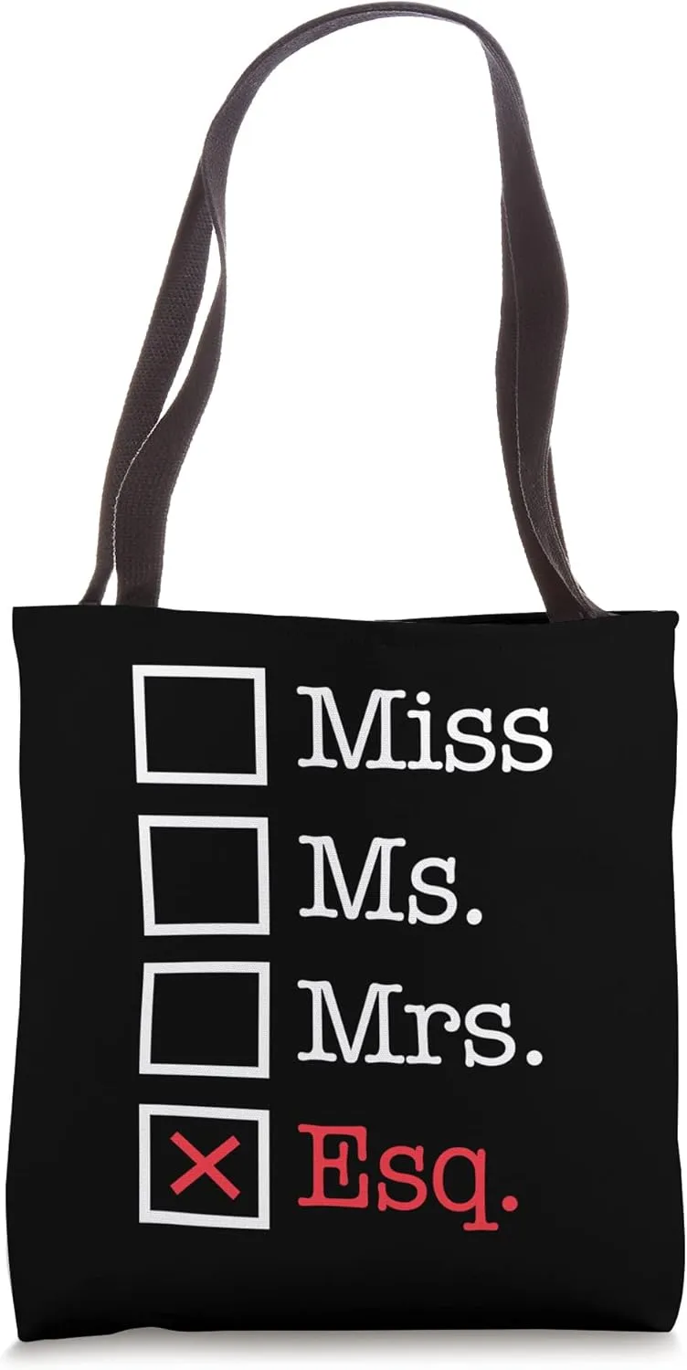 Miss Ms Mrs Esq Funny Law Student Esquire Graduation Tote Bag