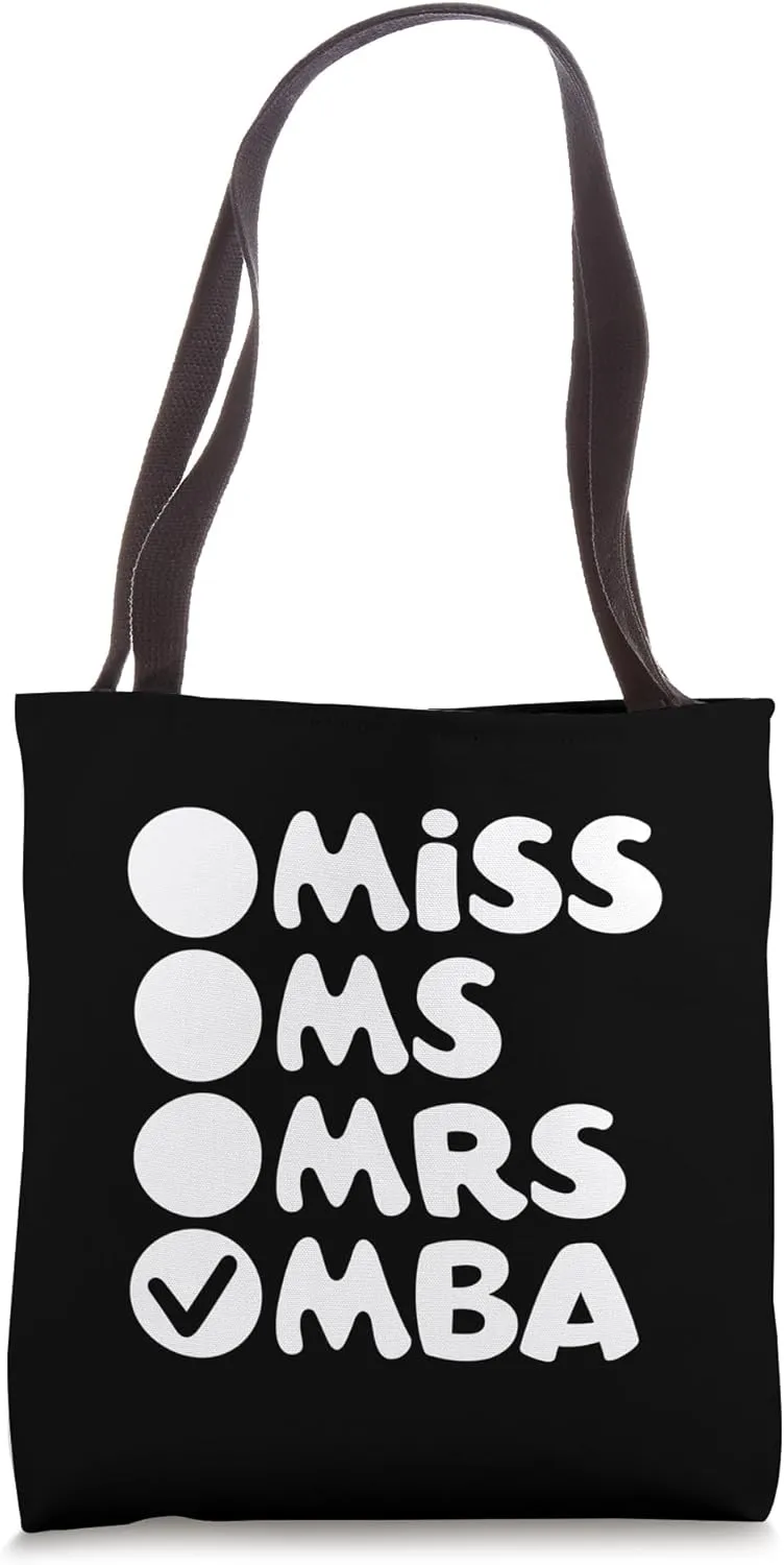 Miss Ms Mrs Mba Tote Bag