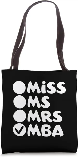 Miss Ms Mrs Mba Tote Bag