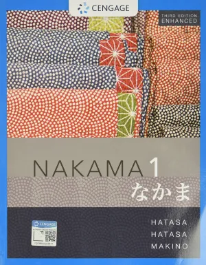 Nakama 1 Enhanced, Student text: Introductory Japanese: Communication, Culture, Context (MindTap Course List) 3rd Edition
