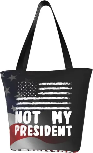 Not My President Democrat Elections 2024 Fashion Shoulder Bag Large Capacity For Man Or Woman