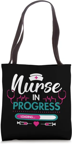 Nurse In Progress Funny Nursing Student Future Nurse Tote Bag