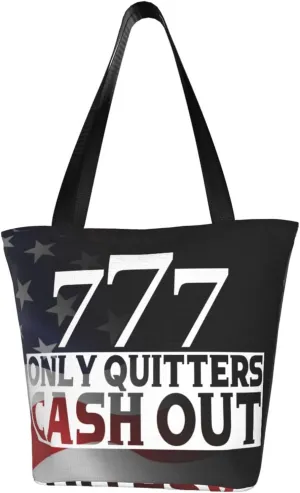 Only Quitters Cash Out Fashion Shoulder Bag Large Capacity For Man Or Woman