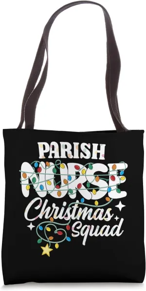 Parish Nurse Christmas Squad Faith Community Nursing NP RN Tote Bag