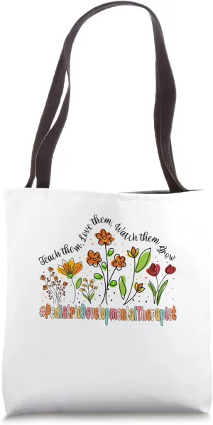 Pediatric Developmental Therapist Appreciation Week School Tote Bag