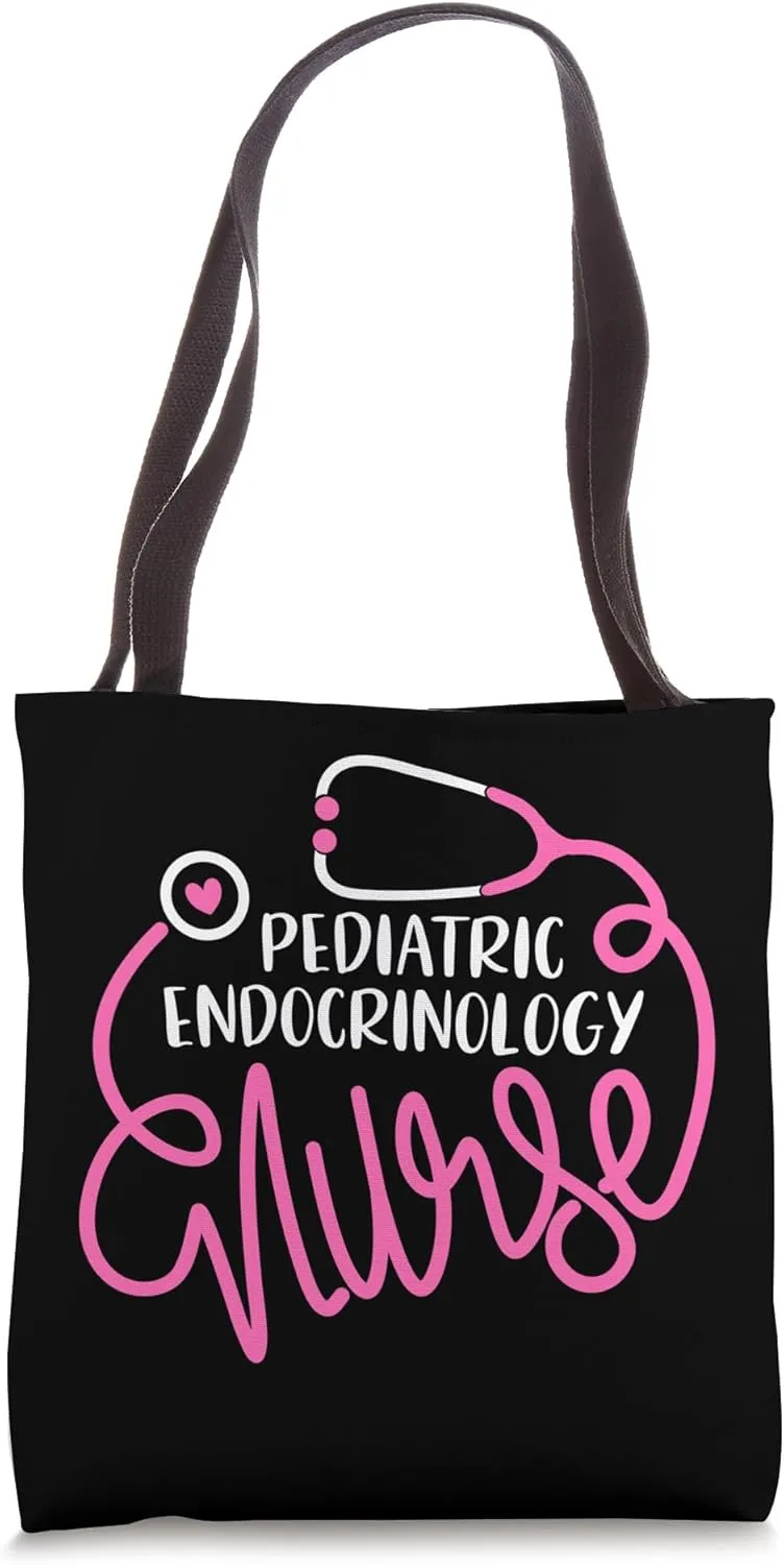 Pediatric Endocrinology Nurse Endocrine Nursing Department Tote Bag