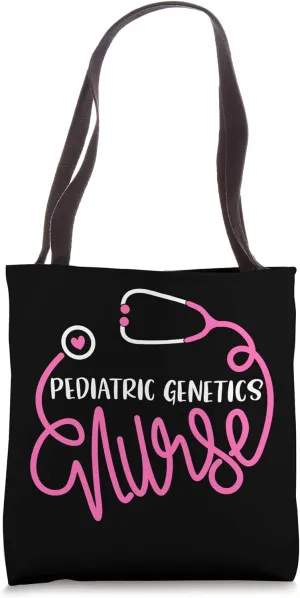 Pediatric Genetics Nurse Peds Genetics Nursing Department Tote Bag