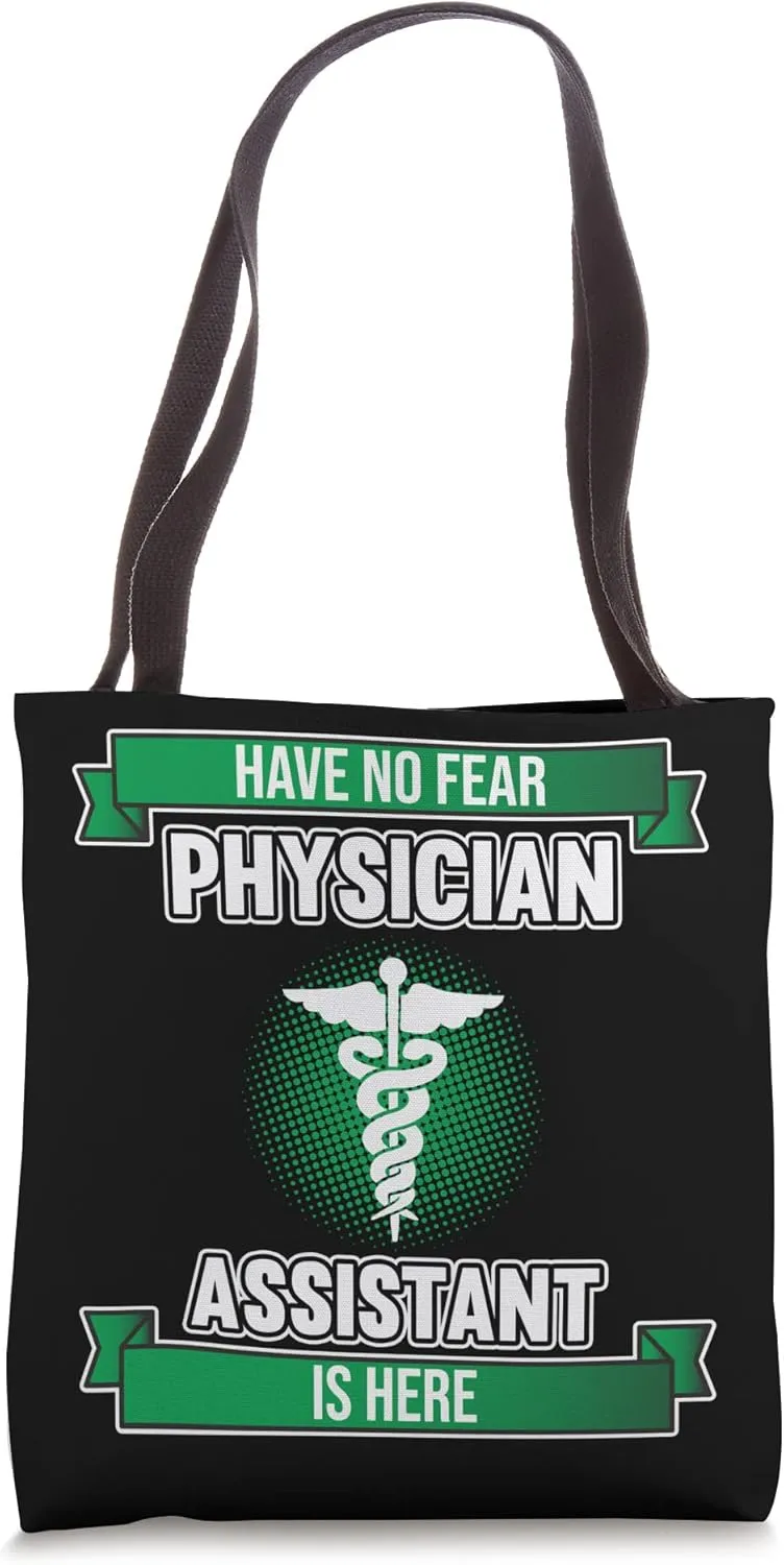 Physician Assistant Is Here PA Medical Students Graphic Tote Bag