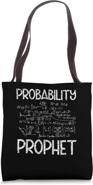 Probability Prophet Women Men Mathematics Math Teacher Tote Bag