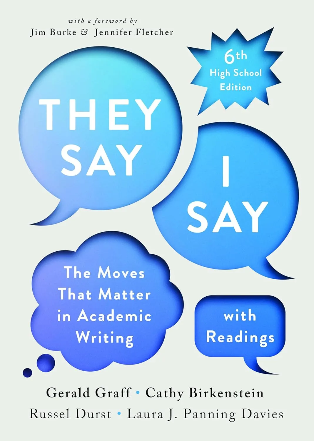 "They Say / I Say" with Readings Sixth High School Edition