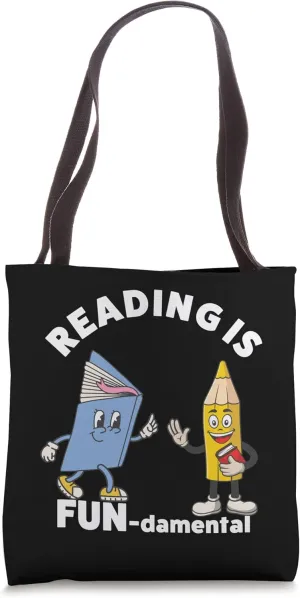 Reading Is Fun-damental Student Teacher School Reading Tote Bag