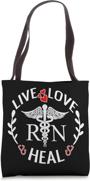 Registered Nurse Live Love Heal RN Inspirational Graduation Tote Bag