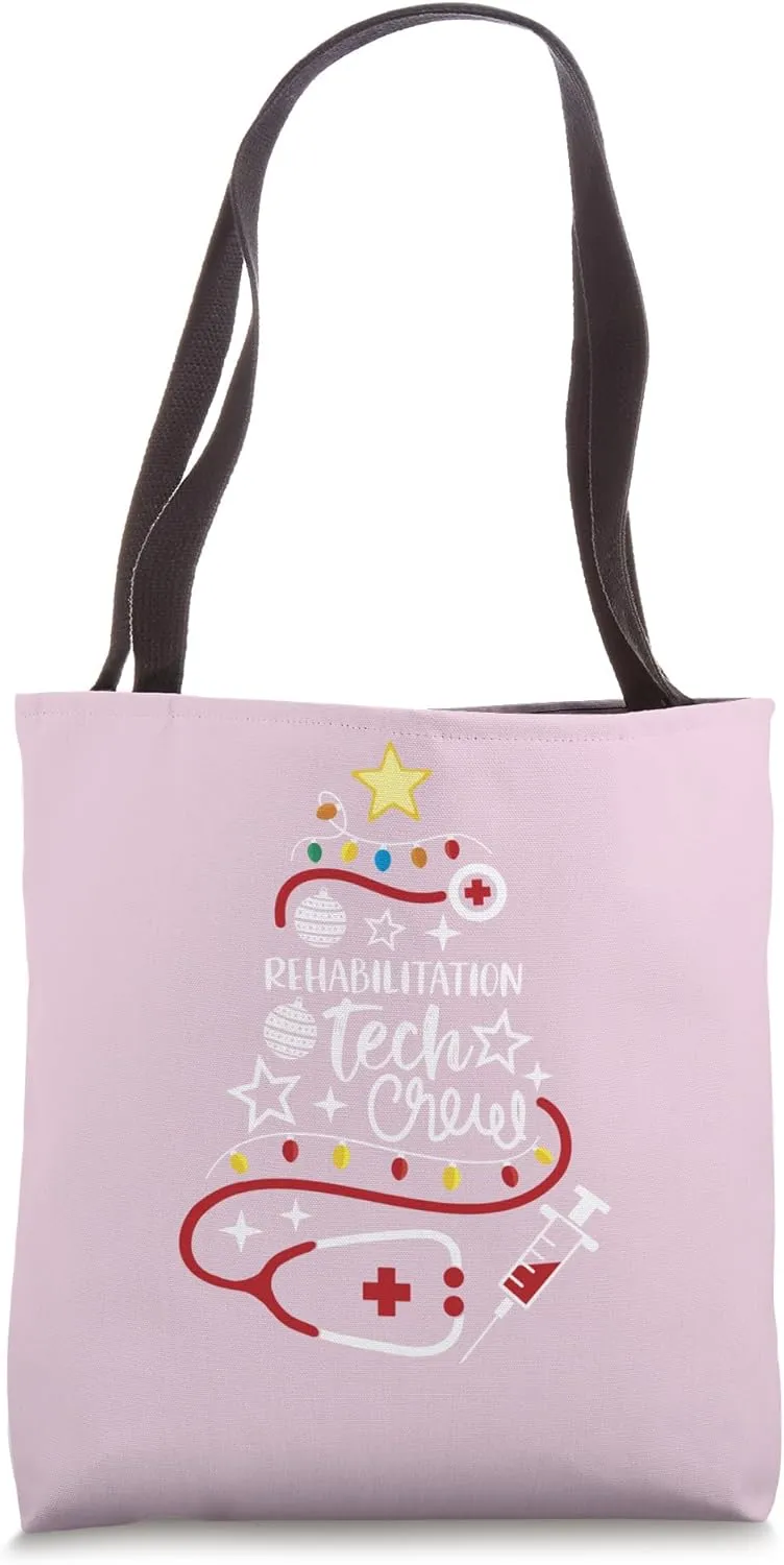 Rehabilitation Tech Crew Merry Christmas Rehab Technologist Tote Bag