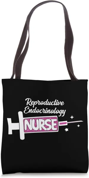 Reproductive Endocrinology Nurse Cute Fertility Nursing RN Tote Bag