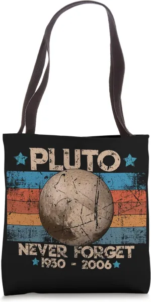 Retro Vintage Never Forget Pluto - Nerdy Astronomy Geek Tote Bag
