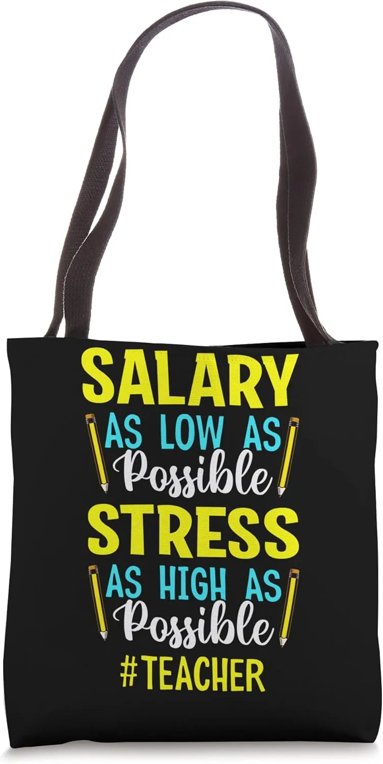 Salary Low Stress High Fun Teacher Teaching Students Graphic Tote Bag