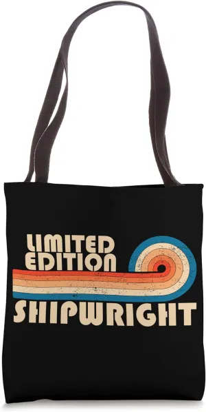 SHIPWRIGHT Funny Job Title Profession Birthday Worker Tote Bag