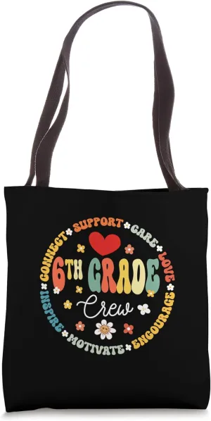 Sixth Grade Teacher Student Back To School 6th Grade Crew Tote Bag