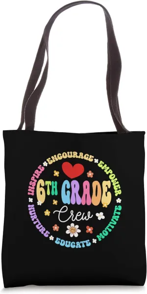 Sixth Grade Teacher Student Back To School 6th Grade Crew Tote Bag