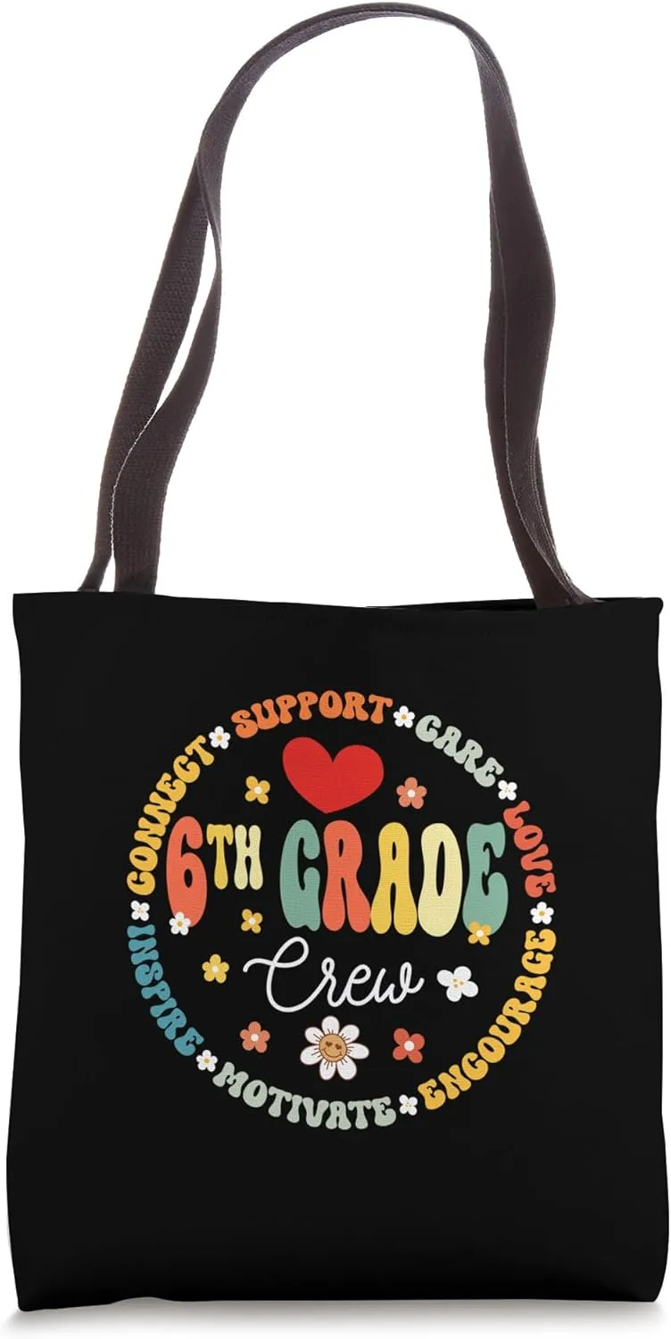 Sixth Grade Teacher Student Back To School 6th Grade Crew Tote Bag