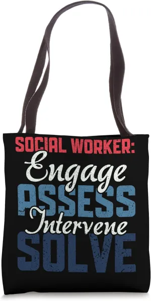 Social Worker: Engage Assess Intervene Solve Tote Bag
