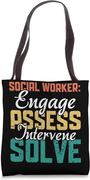 Social Worker: Engage Assess Intervene Solve Tote Bag