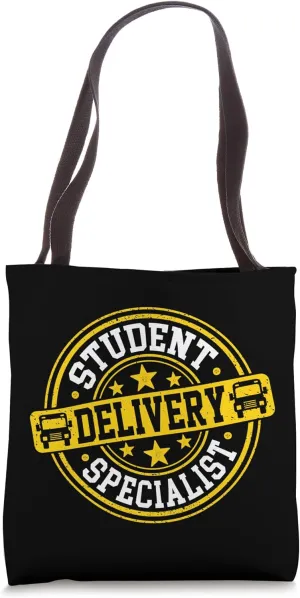 Student Delivery Specialist - School Bus Driver Life Tote Bag