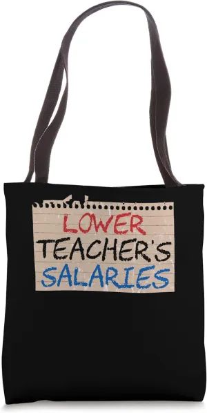 Teaching Funny School Classroom Student Teacher Educator Tote Bag