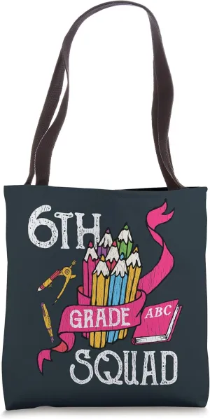 Team 6th Grade Squad Back School Matching Teacher Student Tote Bag