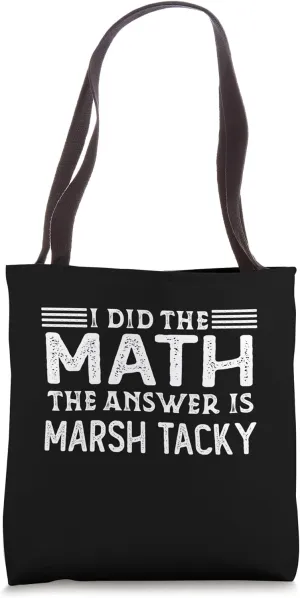 The Answer Is Marsh Tacky Funny Math Teacher Student Tote Bag