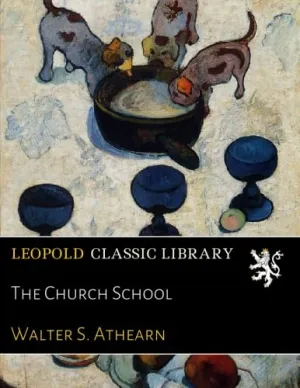 The Church School Paperback – September 2, 2016