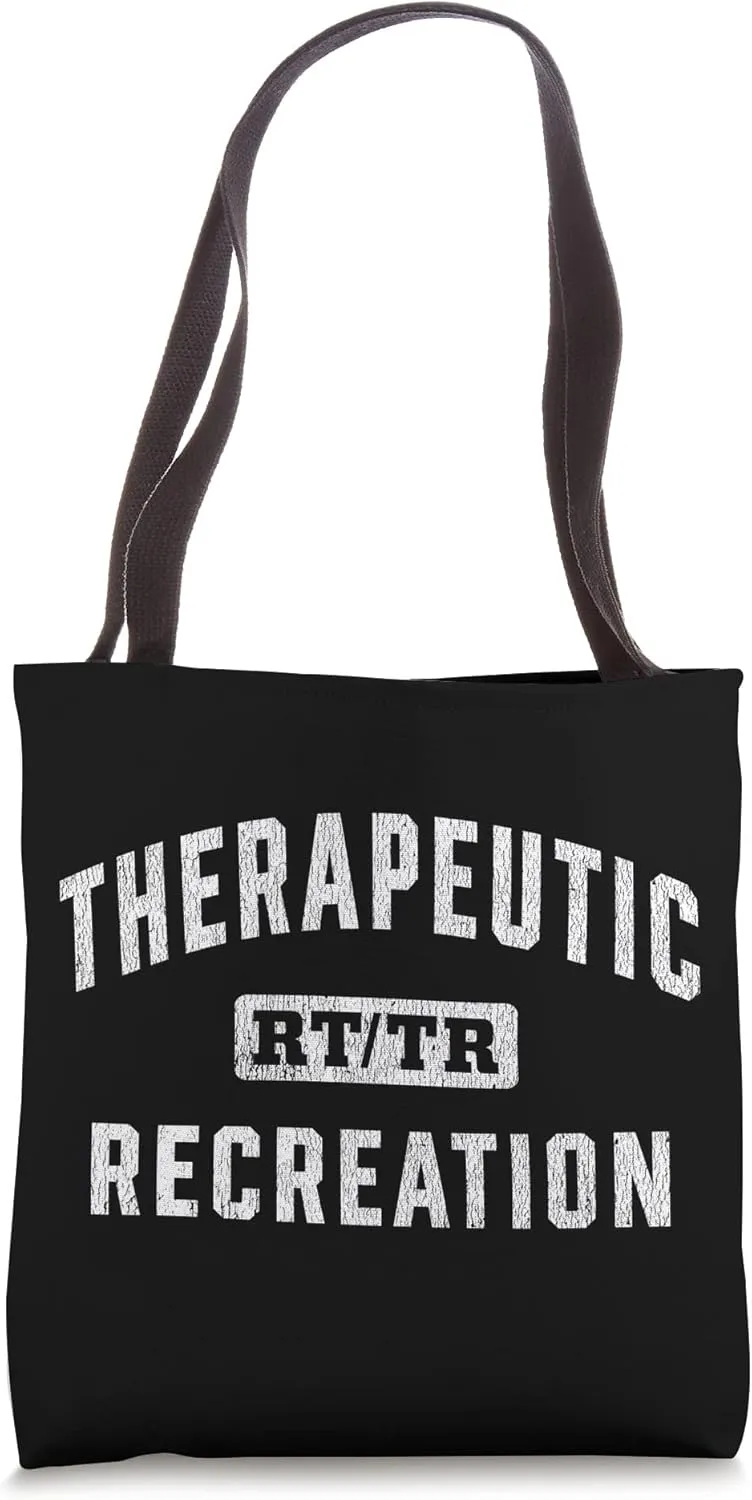 Therapeutic Recreation Therapist Recreational Therapy Tote Bag