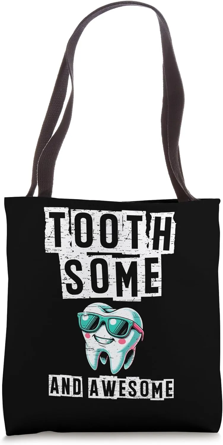 Toothsome And Awesome Dental Teeth Doctor Dentistry Tote Bag