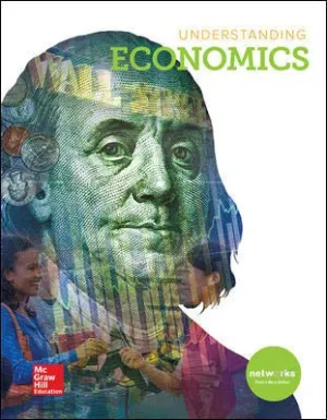 Understanding Economics, Student Edition (ECONOMICS PRINCIPLES & PRACTIC) 1st Edition