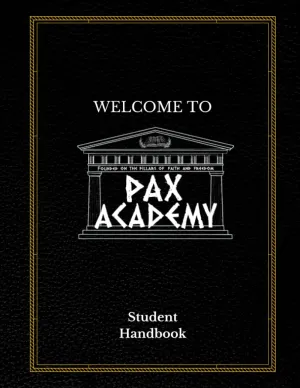 Welcome to PAX Academy: Student Handbook Paperback – August 27, 2023