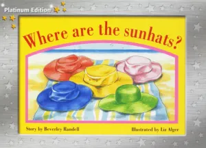 Where are the Sunhats?: Individual Student Edition Yellow (Levels 6-8) (Rigby PM Platinum Collection) Paperback – International Edition, September 1, 2004